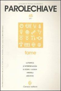 Parolechiave (2011). Vol. 45: Fame. - copertina