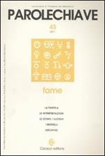 Parolechiave (2011). Vol. 45: Fame.