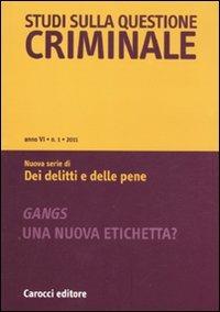Studi sulla questione criminale (2011). Vol. 1 - copertina