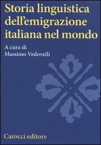 Storia linguistica dell'emigrazione italiana nel mondo - copertina