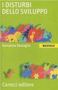 I disturbi dello sviluppo - Giovanna Ramaglia - copertina