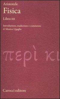 Fisica. Libro III. Testo greco a fronte - Aristotele - copertina