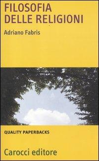 Filosofia delle religioni -  Adriano Fabris - copertina