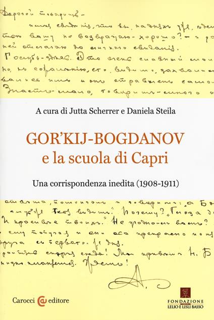 Gor'kij-Bogdanov e la scuola di Capri. Una corrispondenza inedita (1908-1911) - copertina