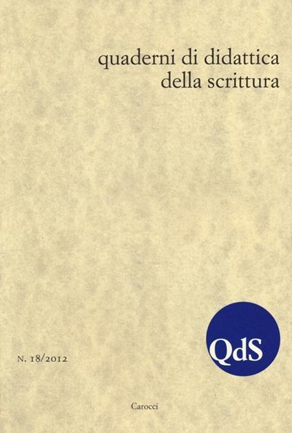 QdS. Quaderni di didattica della scrittura (2012). Vol. 18 - copertina