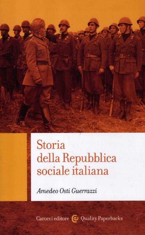 Storia della Repubblica sociale italiana -  Amedeo Osti Guerrazzi - copertina