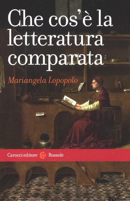 Che cos'è la letteratura comparata - Mariangela Lopopolo - copertina
