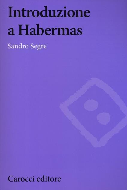 Introduzione a Habermas -  Sandro Segre - copertina