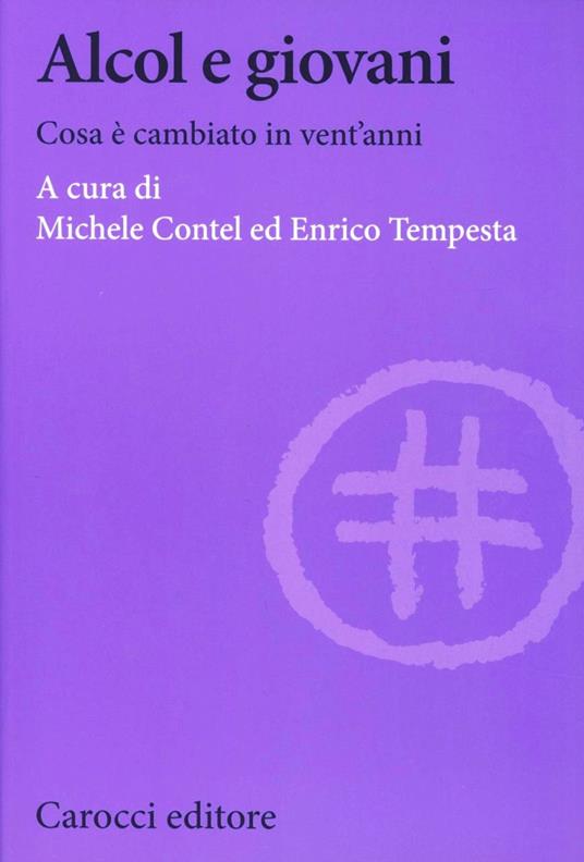 Alcol e giovani. Cosa è cambiato in vent'anni? - copertina