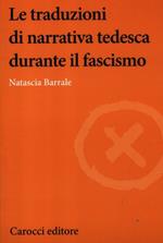 Le traduzioni di narrativa tedesca durante il fascismo