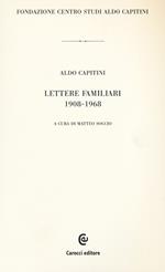 Lettere familiari 1908-1968