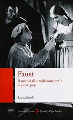 Faust. Il mito dalla tradizione orale al post-pop