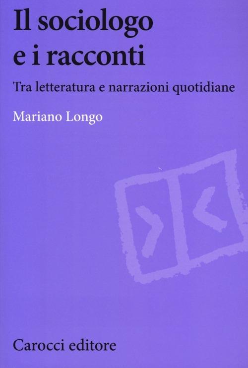 Il sociologo e i racconti -  Mariano Longo - copertina