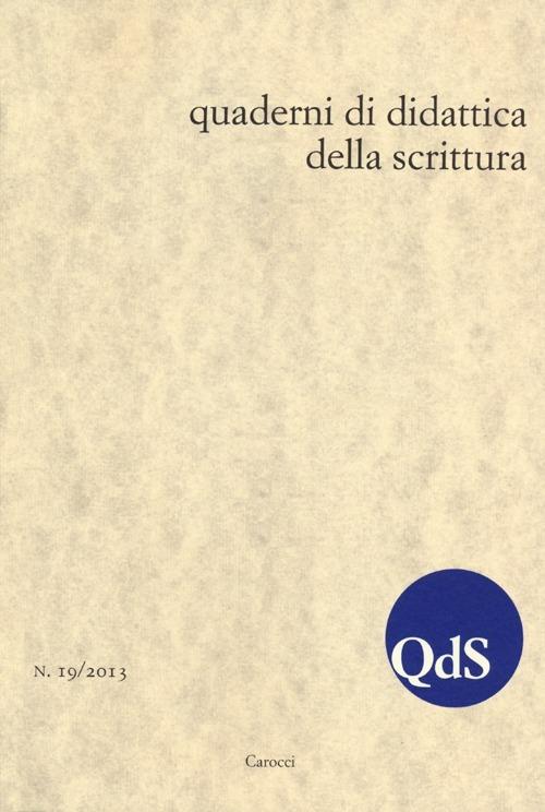 QdS. Quaderni di didattica della scrittura (2013). Vol. 19 - copertina