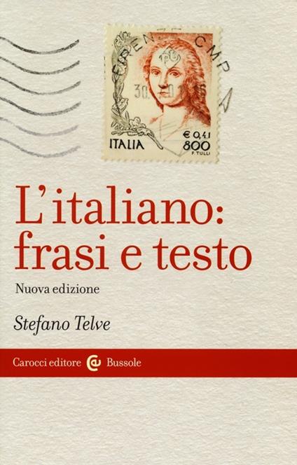 L'italiano: frasi e testo - Stefano Telve - copertina