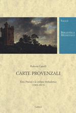 Carte provenzali. Ezra Pound e la cultura trobadorica (1905-1915)