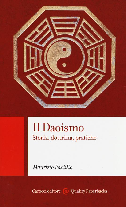 Il daoismo. Storia, dottrina, pratiche - Maurizio Paolillo - copertina