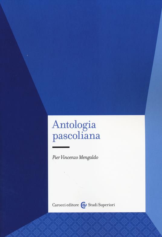 Antologia pascoliana - Pier Vincenzo Mengaldo - copertina