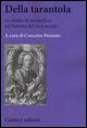 Della tarantola. Lo studio di un medico nel Salento del XVII secolo