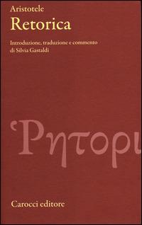 Retorica. Testo greco a fronte - Aristotele - copertina