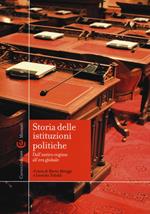 Storia delle istituzioni politiche. Dall'antico regime all'era globale