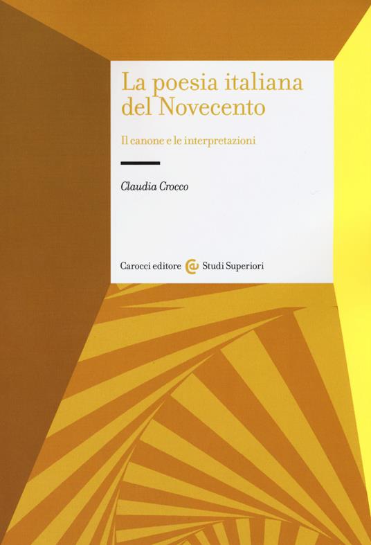 La poesia italiana del Novecento. Il canone e le interpretazioni - Claudia Crocco - copertina