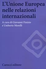L'Unione Europea nelle relazioni internazionali