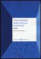 Antropologia della cultura materiale - Fabio Dei,Pietro Meloni - copertina