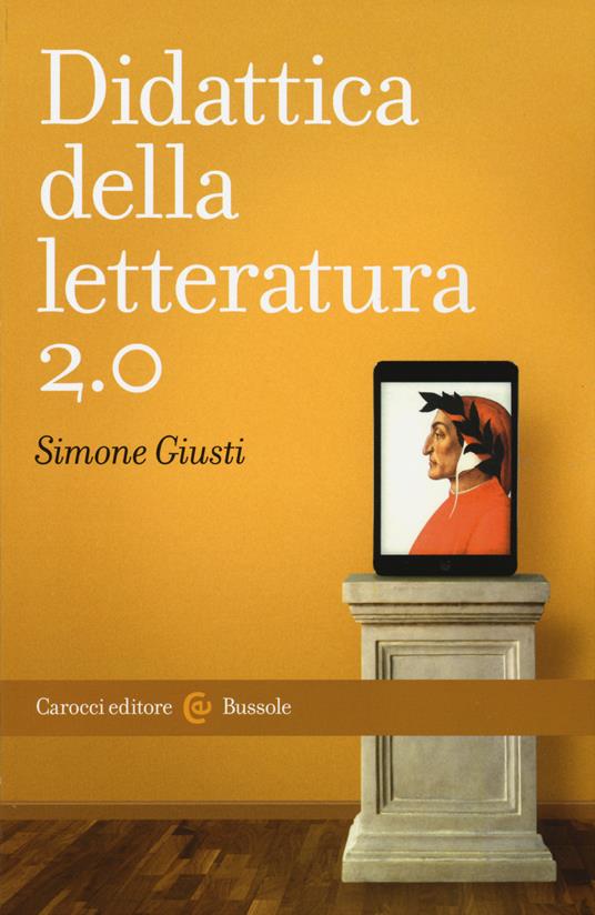 Didattica della letteratura 2.0 - Simone Giusti - copertina