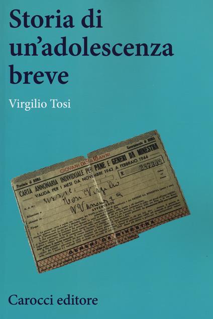 Storia di un'adolescenza breve -  Virgilio Tosi - copertina
