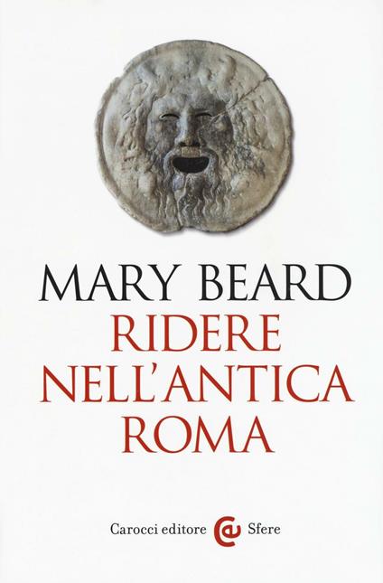 Ridere nell'antica Roma - Mary Beard - copertina
