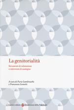 La genitorialità. Strumenti di valutazione e interventi di sostegno