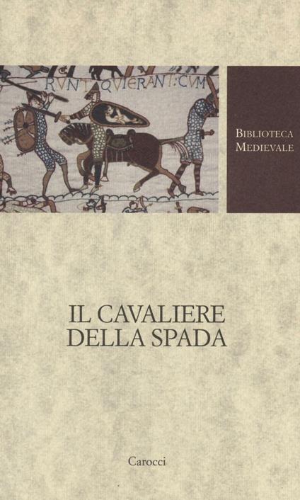 Il cavaliere della spada. Testo originale a fronte - copertina