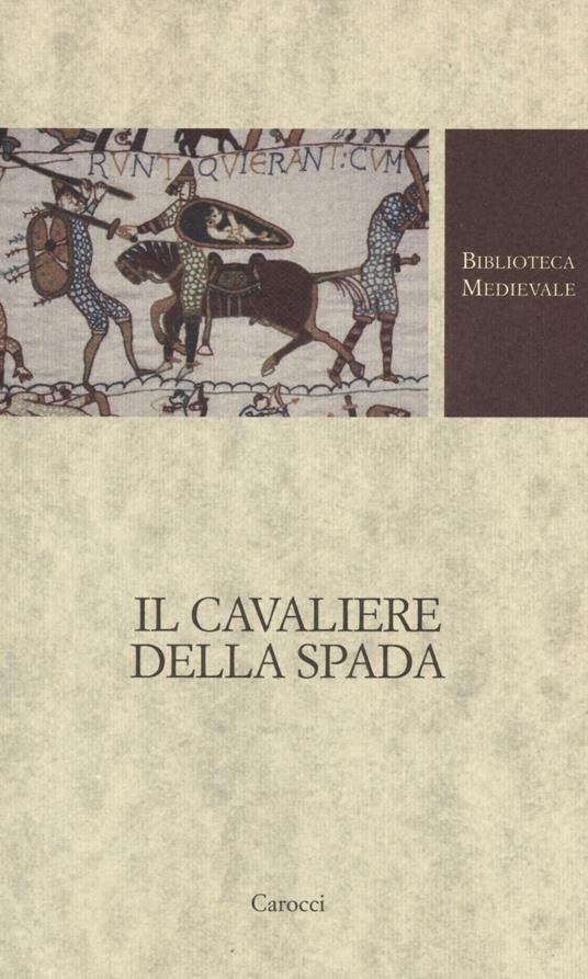 Il cavaliere della spada. Testo originale a fronte - copertina