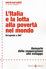 L' Italia e la lotta alla povertà nel mondo. Un'agenda a 360°. Annuario della cooperazione allo sviluppo