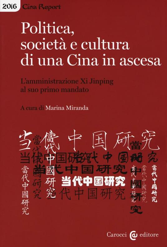 Politica, società e cultura di una Cina in ascesa. L'amministrazione di Xi Jinping al suo primo mandato - copertina