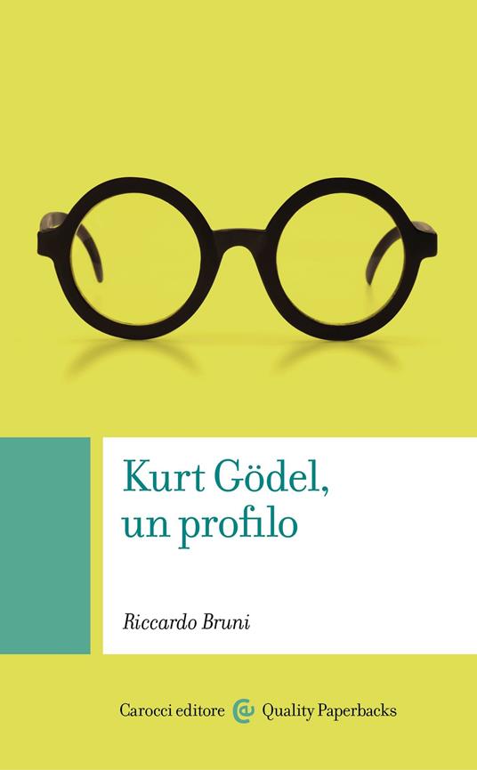 Kurt Gödel, un profilo - Riccardo Bruni - ebook