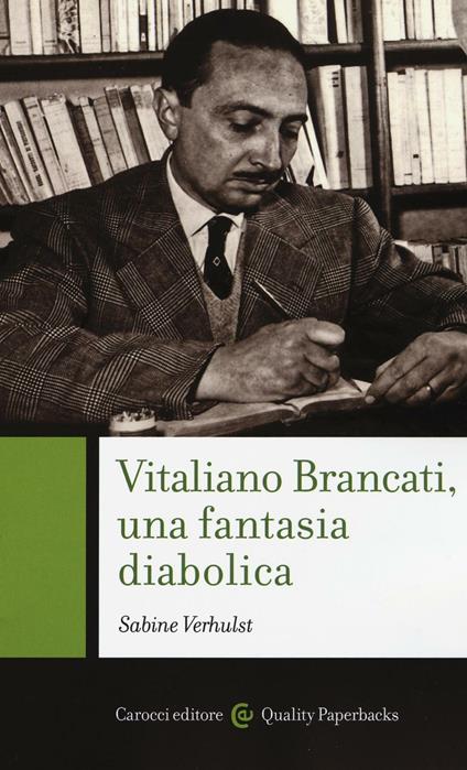 Vitaliano Brancati, una fantasia diabolica -  Sabine Verhulst - copertina