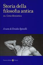Storia della filosofia antica. Vol. 3: L'età ellenistica.