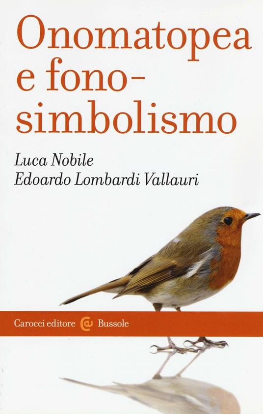 Onomatopea e fonosimbolismo - Luca Nobile, Edoardo Lombardi Vallauri - copertina