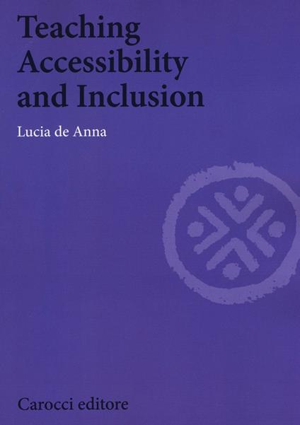 Teaching accessibility and inclusion - Lucia De Anna - copertina