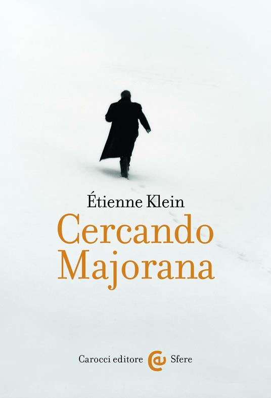 Cercando Majorana - Étienne Klein,G. C. Brioschi - ebook