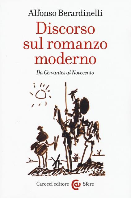 Discorso sul romanzo moderno. Da Cervantes al Novecento -  Alfonso Berardinelli - copertina