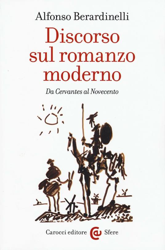 Discorso sul romanzo moderno. Da Cervantes al Novecento -  Alfonso Berardinelli - copertina