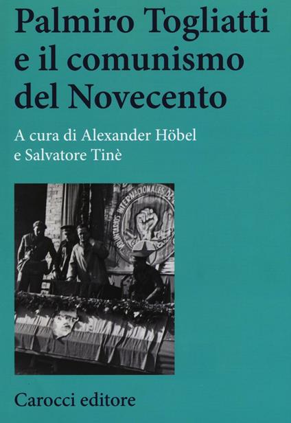 Palmiro Togliatti e il comunismo del Novecento - copertina
