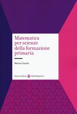 Matematica per scienze della formazione primaria