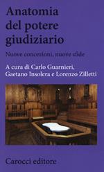 Anatomia del potere giudiziario. Nuove concezioni, nuove sfide