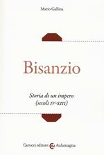 Bisanzio. Storia di un impero (secoli IV-XIII)