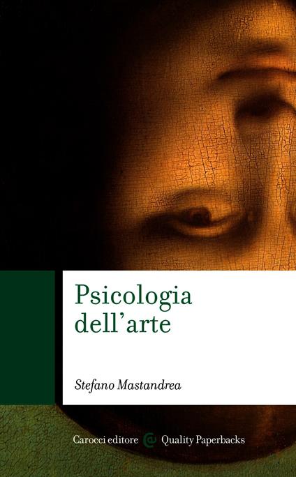 Psicologia dell'arte - Stefano Mastandrea - ebook