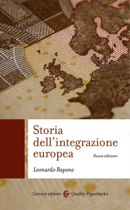 Storia dell'integrazione europea - Leonardo Rapone - ebook